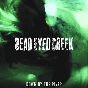 Down By The River