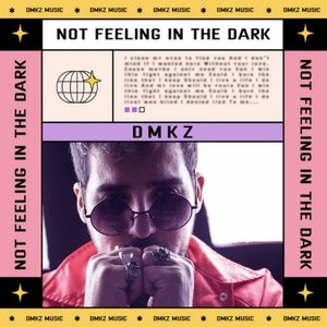 Not Feeling in the Dark