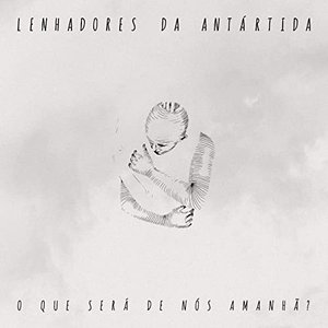 O Que Será de Nós Amanhã?