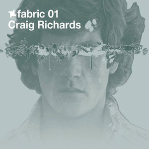 Fabric 01: Craig Richards