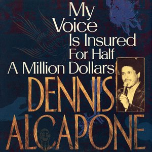 My Voice Is Insured For Half A Million Dollars