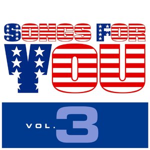 Songs for You, Vol. 03