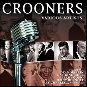 Crooners