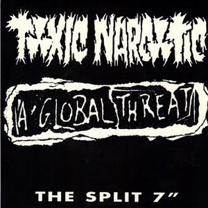 Toxic Narcotic / A Global Threat