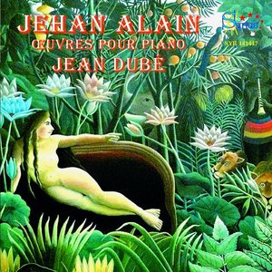 Alain: Oeuvres pour piano