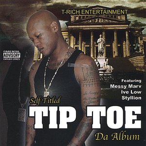 Self Titled Tip Toe Da Album