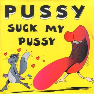 Suck My Pussy