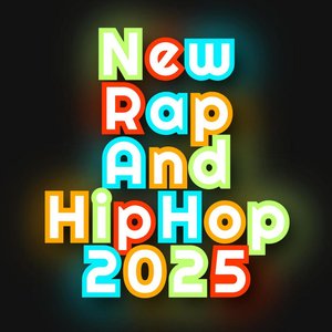 New Rap and Hip Hop 2025
