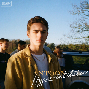 Antoon - Hyperventilatie - Zortam Music