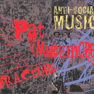 Fracture: The Music Of Pat Muchmore