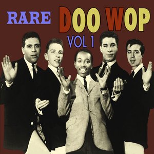Rare Doo Wop, Vol 1