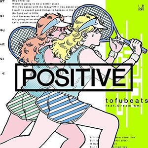 POSITIVE feat. Dream Ami - Single