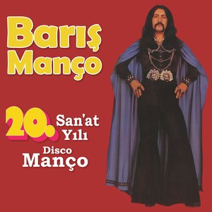 20. San'at Yılı / Disco Manço