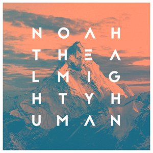 The Almighty Human