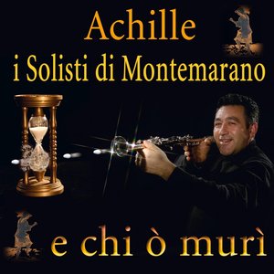 E chi 'o murì