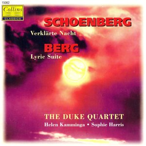 Berg: Lyric Suite - Schönberg: Verklärte Nacht