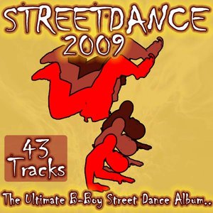 Street Dance 2009 - The Ultimate Street & B Boy Culture Step Up to Breakbeat Underground Breaks Hip Hop Lock Pop & Breakdance