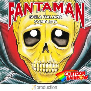 Fantaman (Sigla italiana completa)