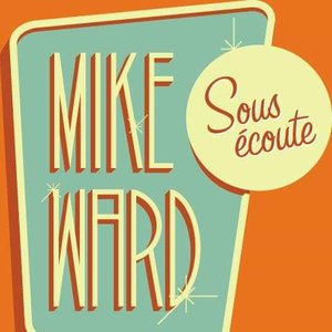 Mike Ward Sous Écoute 的头像