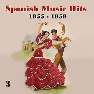 Spanish Music Hits, Vol. 3, [1955 - 1959]