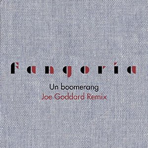 Un boomerang (Joe Goddard Remix)