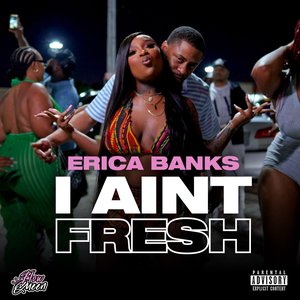 I Ain't Fresh - Single