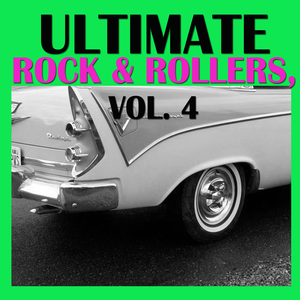 Louis Prima - Ultimate Rock & Rollers, Vol. 4 - Zortam Music