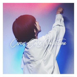 Cereus Cover Collection(セレウスカバーコレクション)
