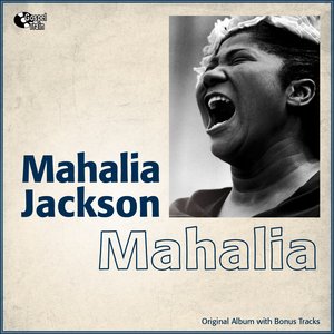 Mahalia (Original Album With Bonus Tracks)