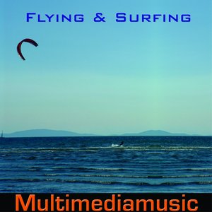 Flying and Surfing