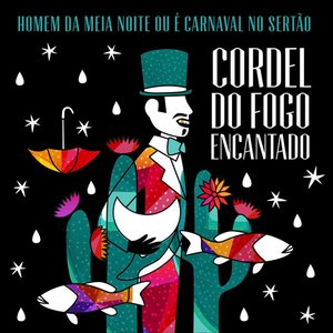 Homem da Meia Noite ou É Carnaval no Sertão