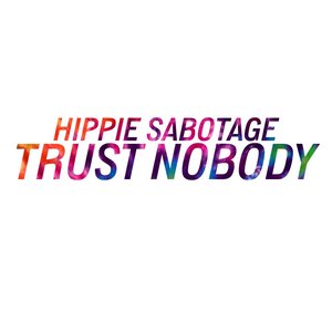 TRUST NOBODY