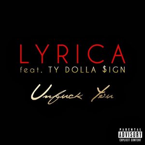 Unf*ck You (feat. Ty Dolla $ign) - Single