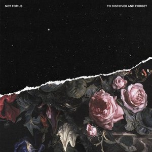 To Discover And Forget [Explicit]