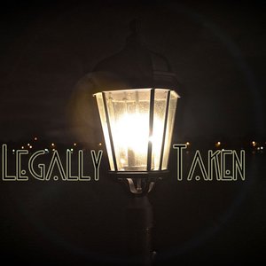 Legally Taken - EP