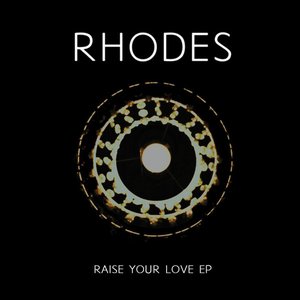 Raise Your Love - EP