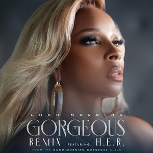 Image for 'Good Morning Gorgeous (feat. H.E.R.)'