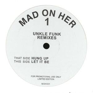 Let It Be / Hung Up (Unkle Funk Remixes)