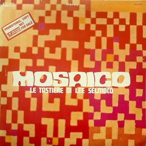 Mosaico (Le Tastiere Di Lee Selmoco)