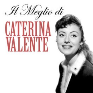 Il Meglio di Caterina Valente