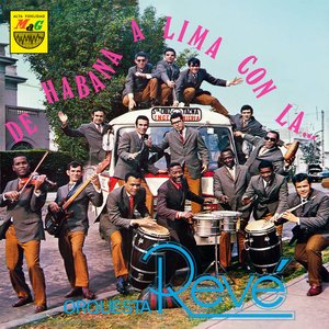 De la Habana a Lima Con la Orquesta Revé