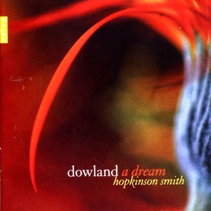 Image for 'Dowland: A dream'