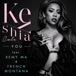 Keyshia Cole ft Remy Ma & French Montana - You - Zortam Music