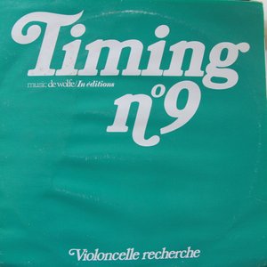 Timing N° 9 / Violoncelle Recherche