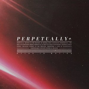 Perpetually +