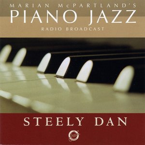 Marian McPartland's Piano Jazz Radio Broadcast with Steely Dan
