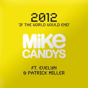 2012 (If the World Would End)