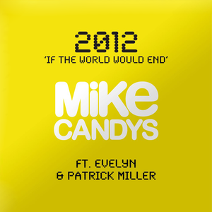 2012 (If the World Would End)