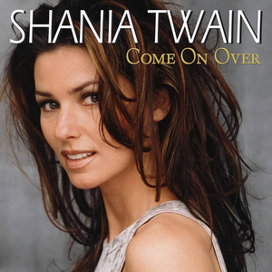 Come On Over (Diamond Edition / Super Deluxe)