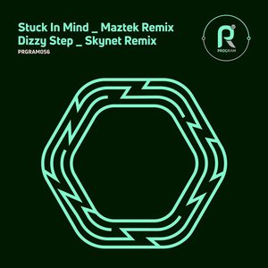 Stuck in Mind / Dizzy Step (Remixes) - Single